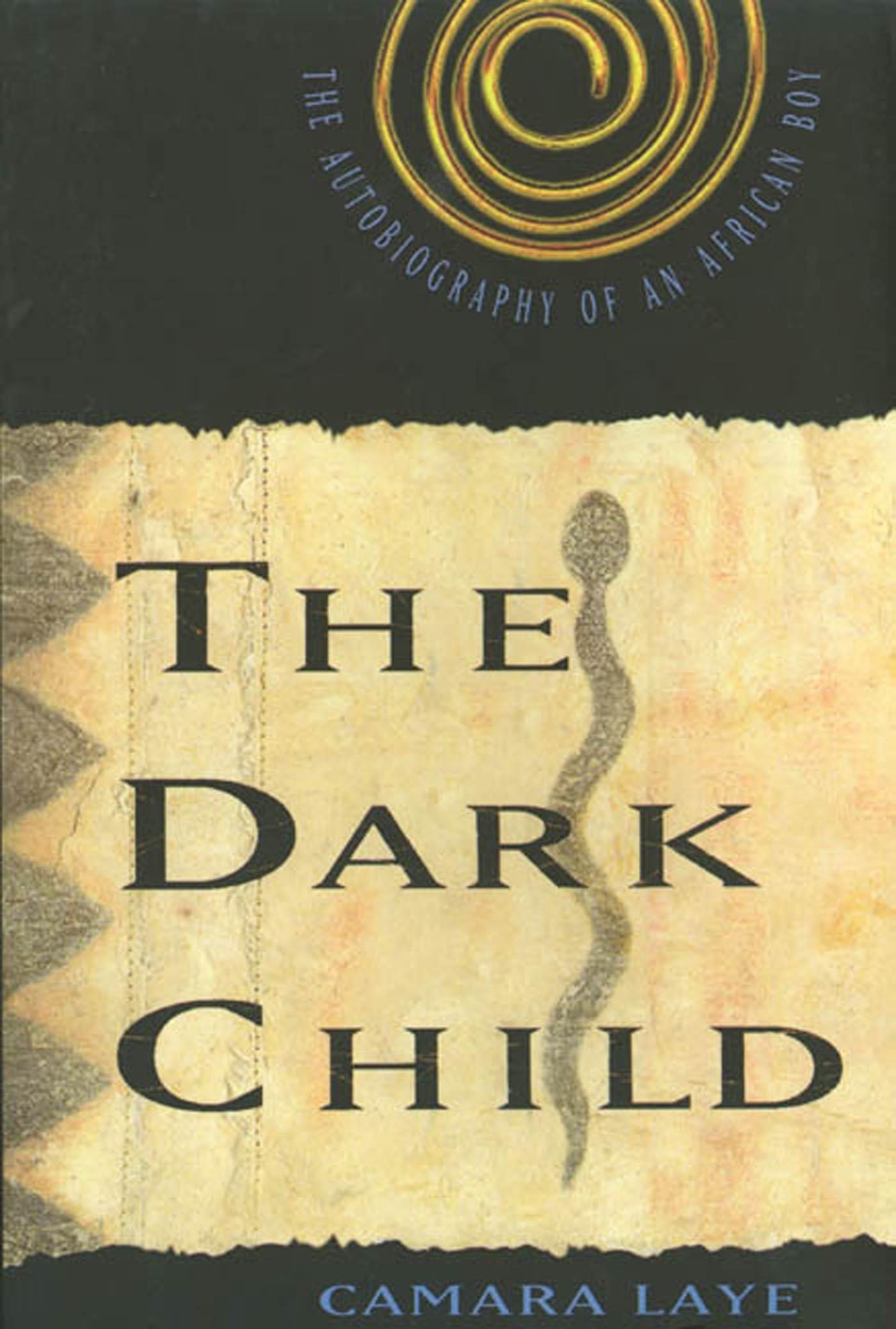 Cover: 9780809015481 | The Dark Child | The Autobiography of an African Boy | Camara Laye