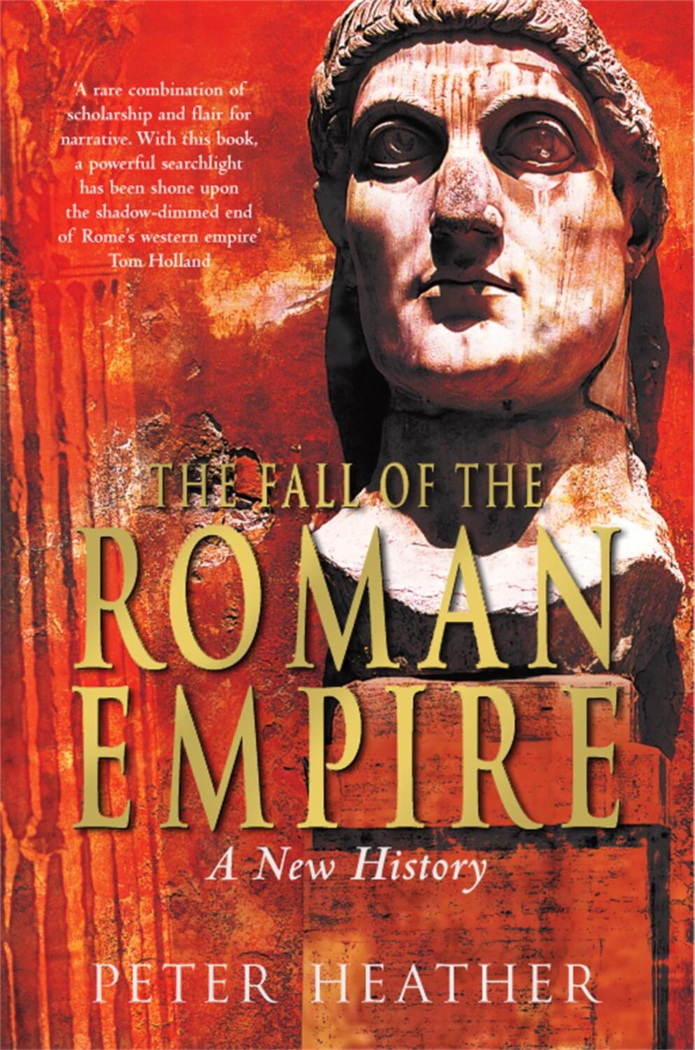 Cover: 9780330491365 | The Fall of the Roman Empire | A New History | Peter Heather | Buch