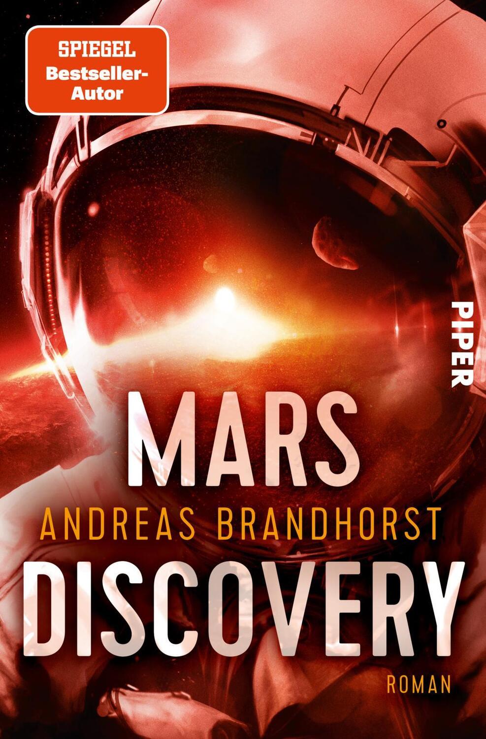 Cover: 9783492705134 | Mars Discovery | Roman | Andreas Brandhorst | Taschenbuch | 464 S.