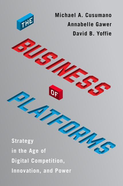 Cover: 9780062896322 | The Business of Platforms | Michael A. Cusumano (u. a.) | Buch | 2019