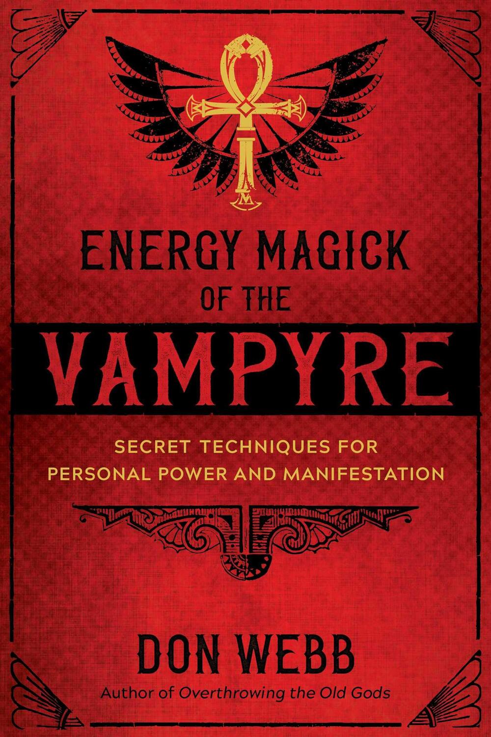 Cover: 9781644111321 | Energy Magick of the Vampyre | Don Webb | Taschenbuch | Englisch
