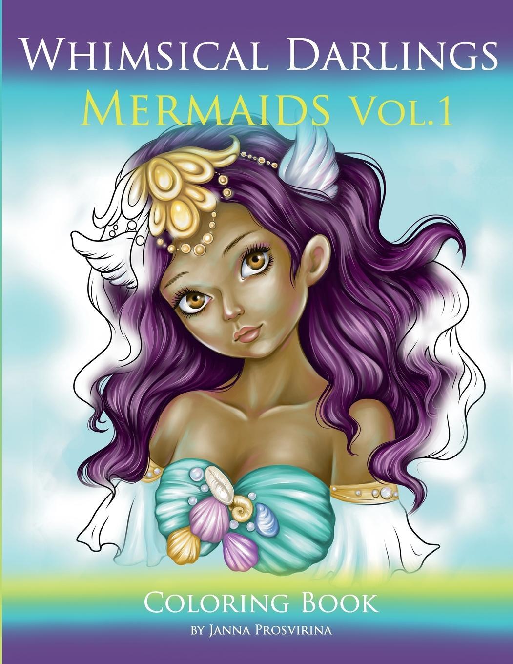 Cover: 9781471658143 | Whimsical Darlings Mermaids Vol.1 | Coloring Book | Janna Prosvirina