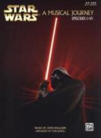 Cover: 9780739067185 | Star Wars - A Musical Journey | Episodes I-VI - Noten | John Williams