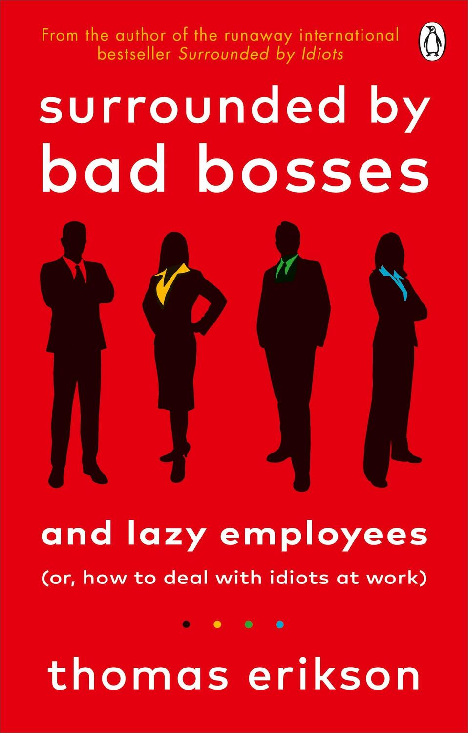 Cover: 9781785043406 | Surrounded by Bad Bosses and Lazy Employees | Thomas Erikson | Buch