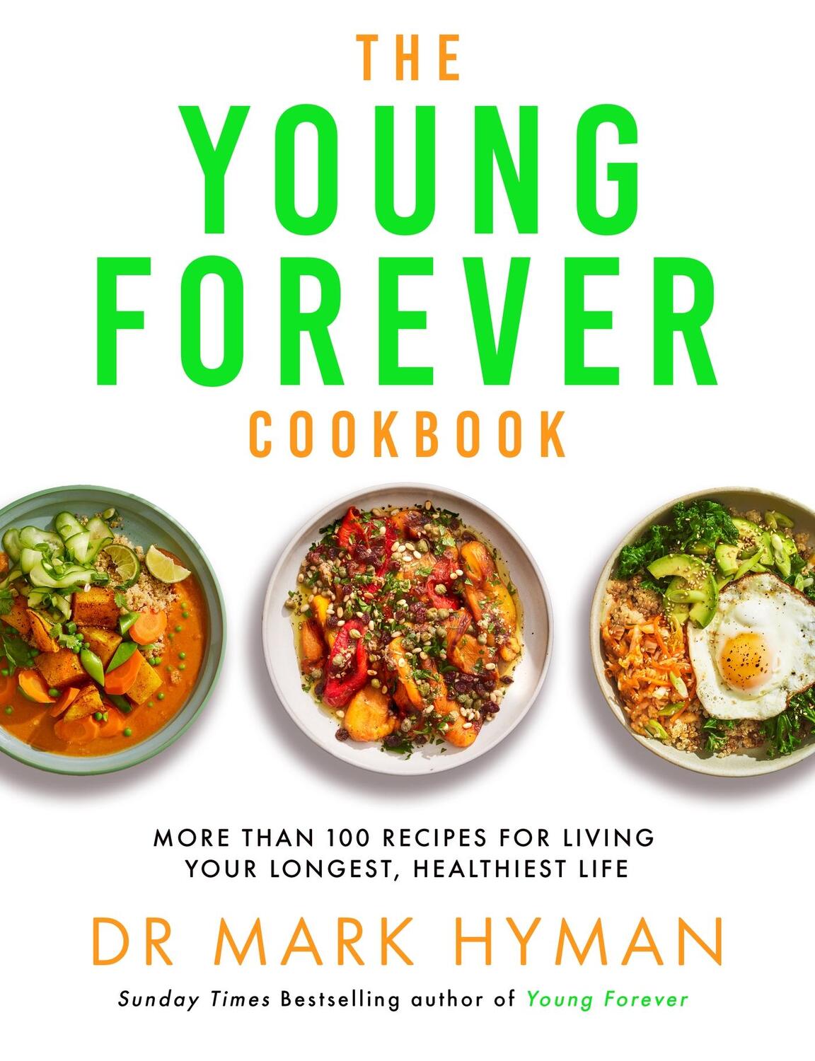 Cover: 9781399725729 | The Young Forever Cookbook | Mark Hyman | Taschenbuch | 2024