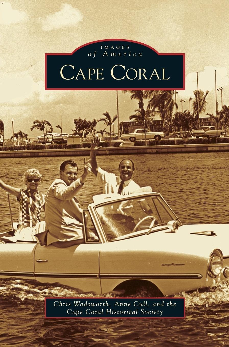 Cover: 9781531644499 | Cape Coral | Chris Wadsworth | Buch | HC gerader Rücken kaschiert