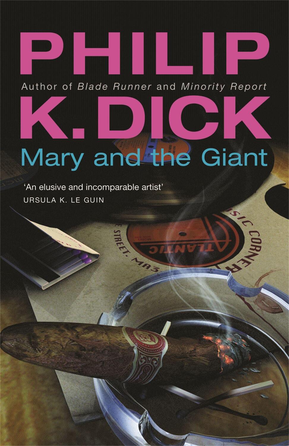Cover: 9780575074668 | Mary and the Giant | Philip K Dick | Taschenbuch | Gollancz | Englisch