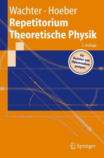 Cover: 9783540214571 | Repetitorium Theoretische Physik | Armin Wachter (u. a.) | Taschenbuch