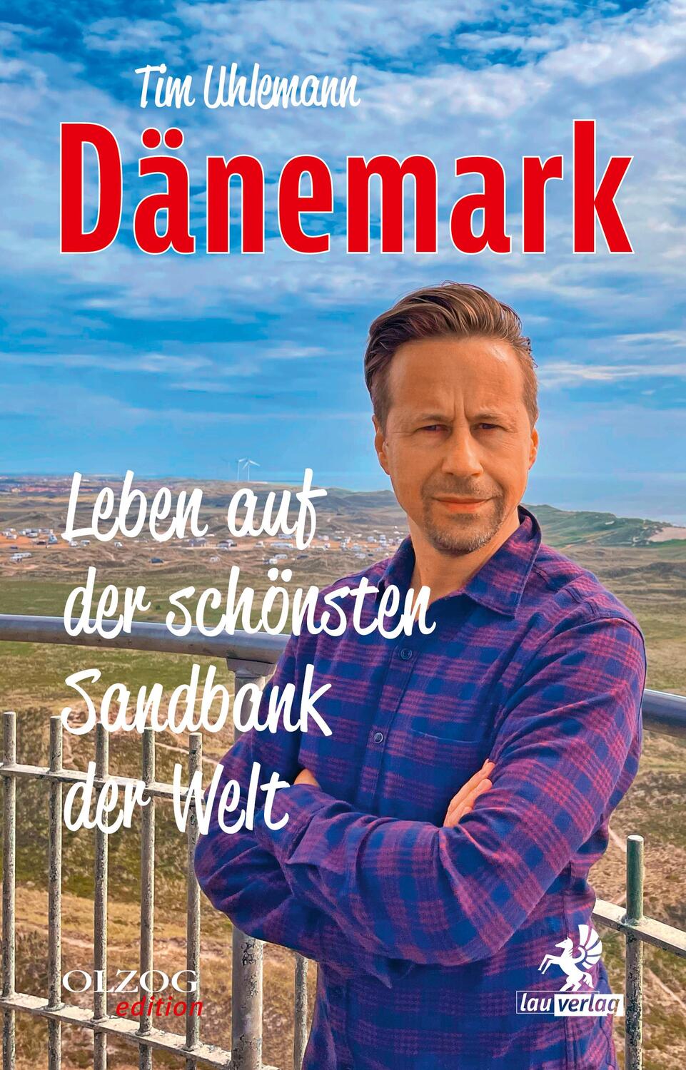 Cover: 9783957682536 | Dänemark - Leben auf der schönsten Sandbank der Welt | Tim Uhlemann