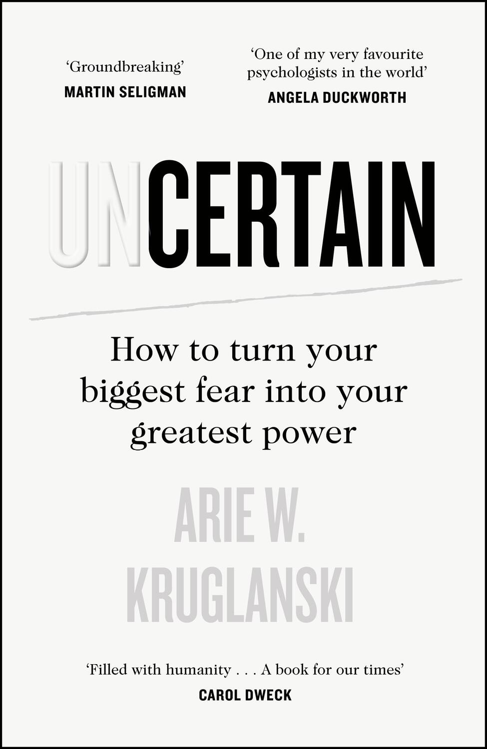 Cover: 9780241467701 | Uncertain | How to Turn Your Biggest Fear into Your Greatest Power