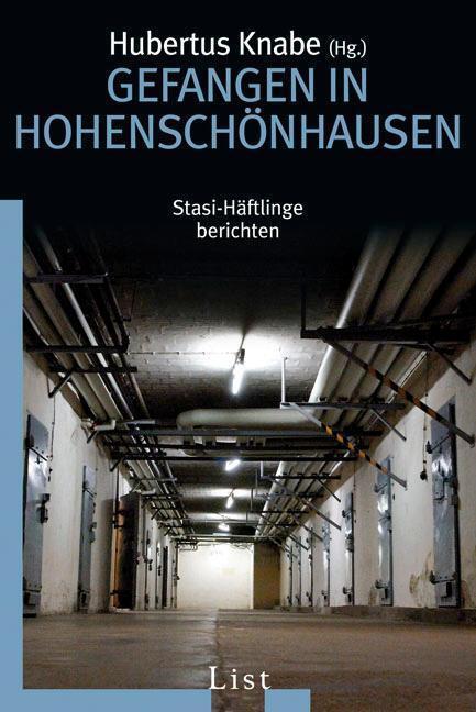 Cover: 9783548607412 | Gefangen in Hohenschönhausen | Stasi-Häftlinge berichten | Knabe
