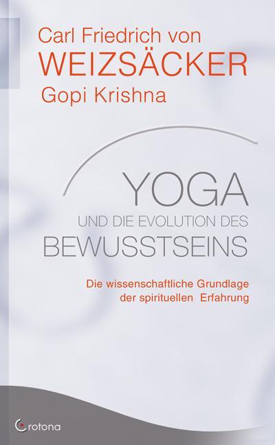 Cover: 9783861910046 | Yoga und die Evolution des Bewusstseins | Weizsäcker (u. a.) | Buch