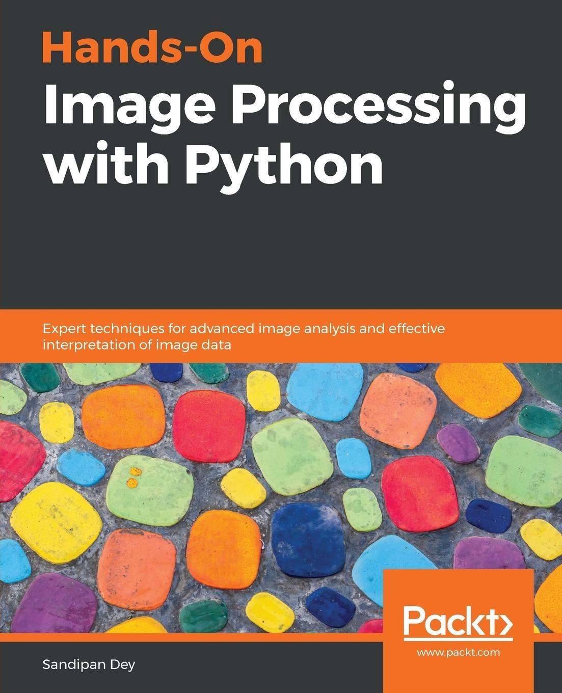 Cover: 9781789343731 | Hands-On Image Processing with Python | Sandipan Dey | Taschenbuch