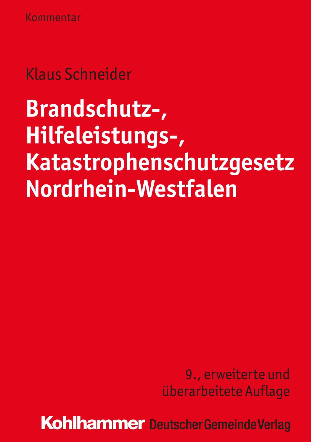 Cover: 9783555018379 | Brandschutz-, Hilfeleistungs-, Katastrophenschutzgesetz...