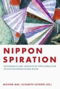Cover: 9783412210199 | Nipponspiration | Taschenbuch | 358 S. | Deutsch | 2013