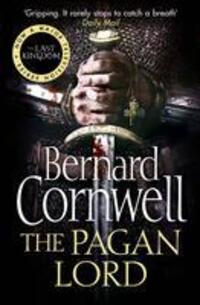 Cover: 9780007331925 | The Warrior Chronicles 07. The Pagan Lord | Bernard Cornwell | Buch