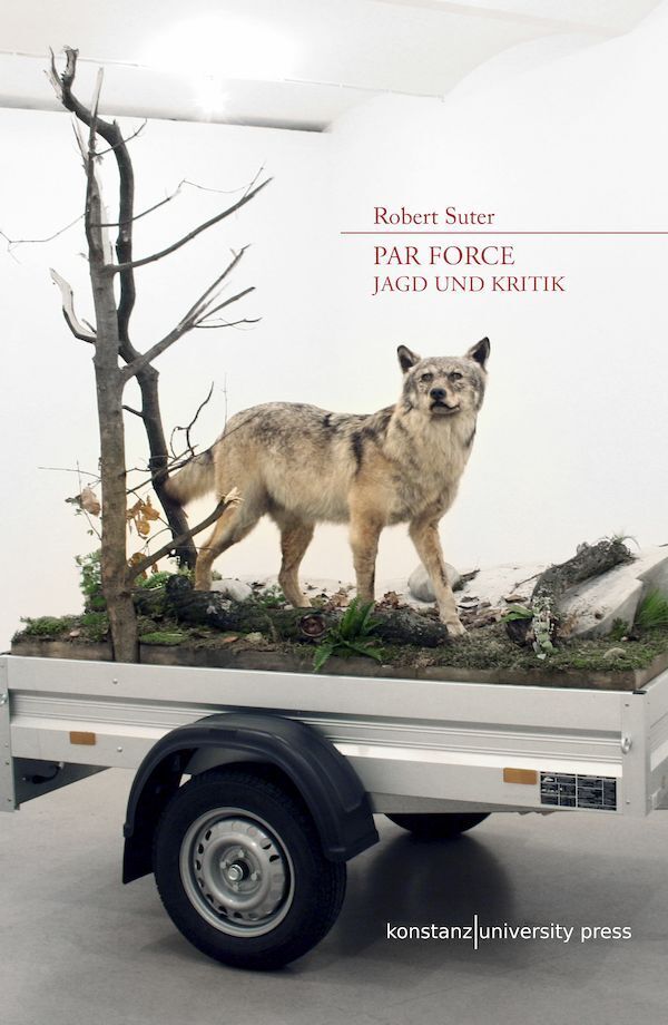 Cover: 9783835390669 | Par force | Jagd und Kritik | Robert Suter | Taschenbuch | 272 S.