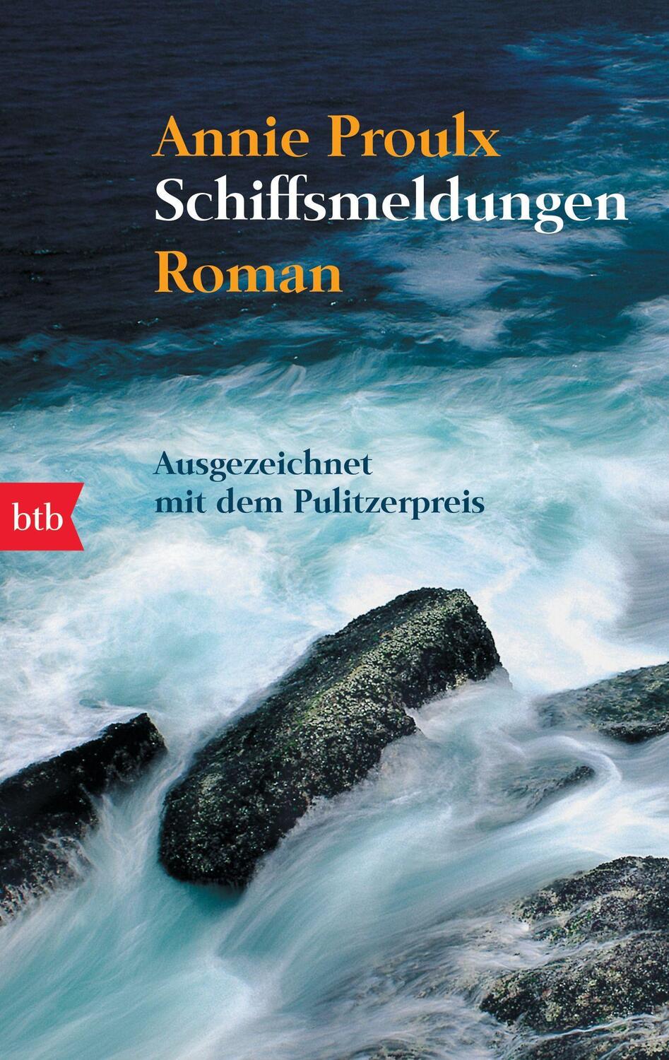 Cover: 9783442736119 | Schiffsmeldungen | Annie Proulx | Taschenbuch | btb | Deutsch | 2007