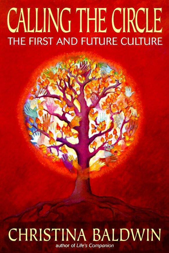 Cover: 9780553379006 | Calling the Circle: The First and Future Culture | Christina Baldwin