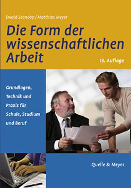 Cover: 9783494014371 | Die Form der wissenschaftlichen Arbeit | Ewald Standop (u. a.) | Buch