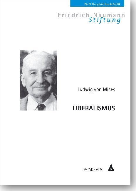 Cover: 9783896653857 | Liberalismus | Ludwig von Mises | Taschenbuch | 224 S. | Deutsch