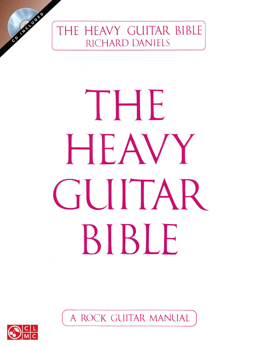 Cover: 884088250423 | The Heavy Guitar Bible | Guitar Educational | Buch + CD | 2008