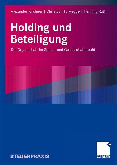 Cover: 9783834908070 | Holding und Beteiligung | Alexander Kirchner (u. a.) | Taschenbuch