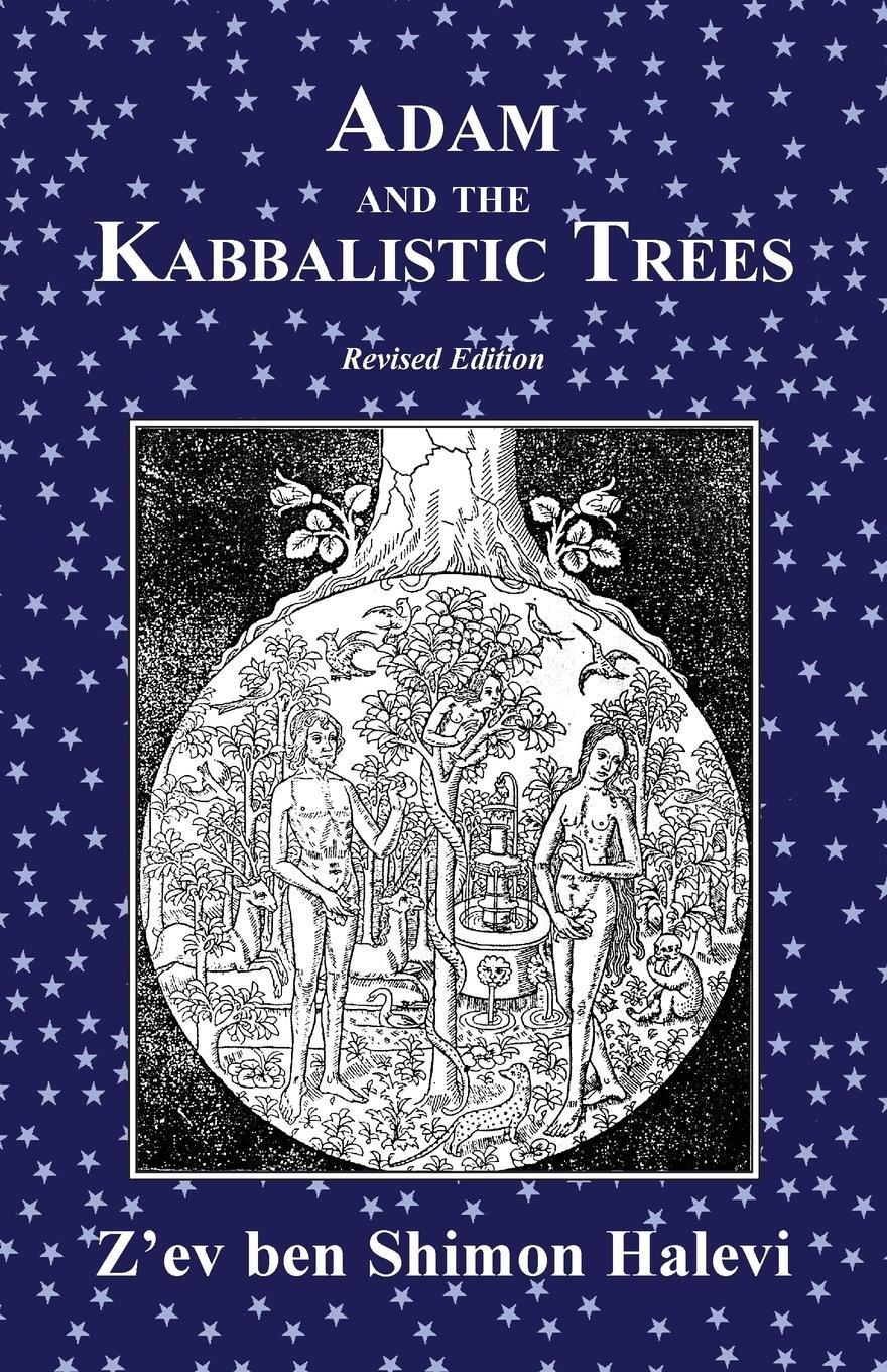 Cover: 9781909171336 | Adam and the Kabbalistic Trees | Z'Ev Ben Shimon Halevi | Taschenbuch