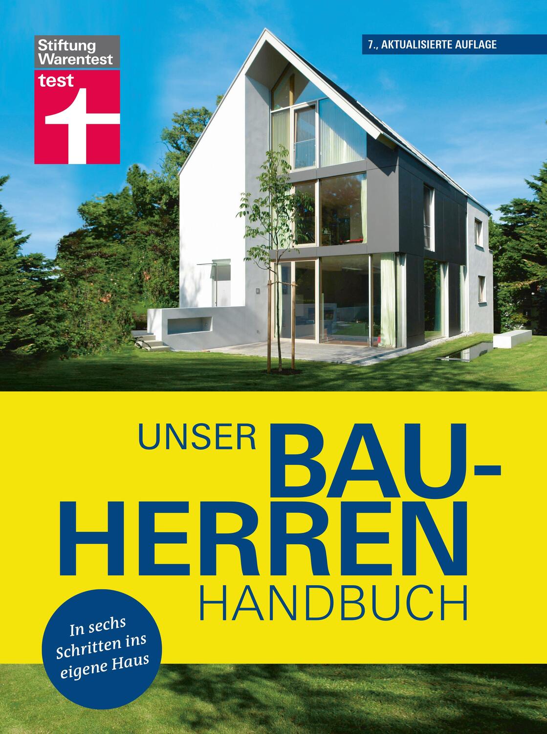 Cover: 9783747105214 | Unser Bauherren-Handbuch | In sechs Schritten ins eigene Haus | Buch