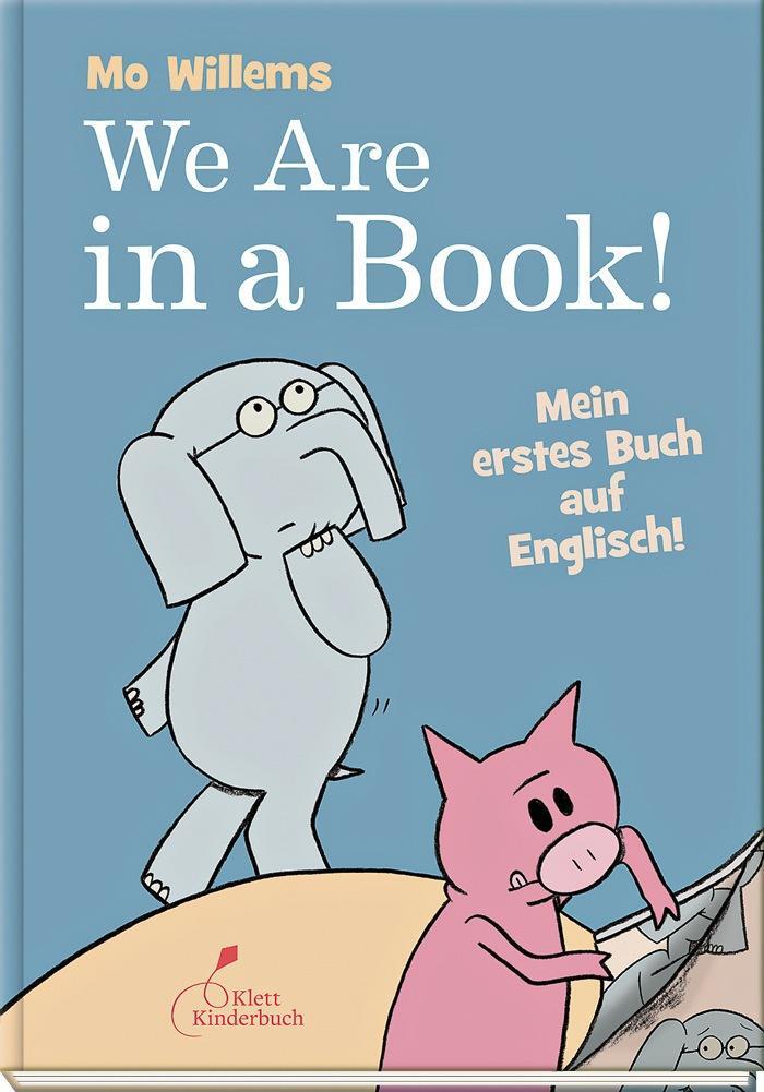 Cover: 9783954701278 | We are in a book! | Mein erstes Buch auf Englisch! | Mo Willems | Buch
