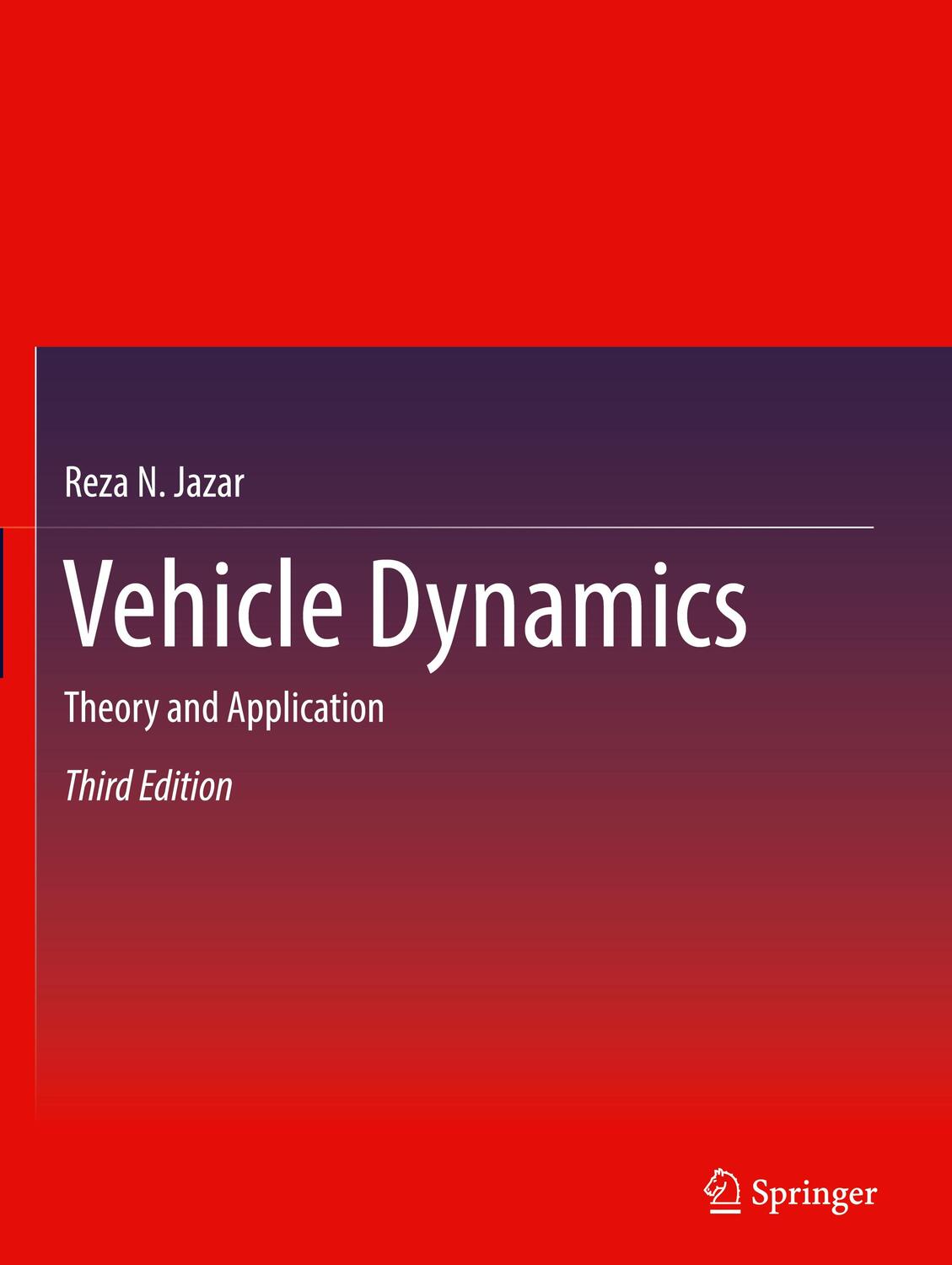 Cover: 9783319534404 | Vehicle Dynamics | Theory and Application | Reza N. Jazar | Buch