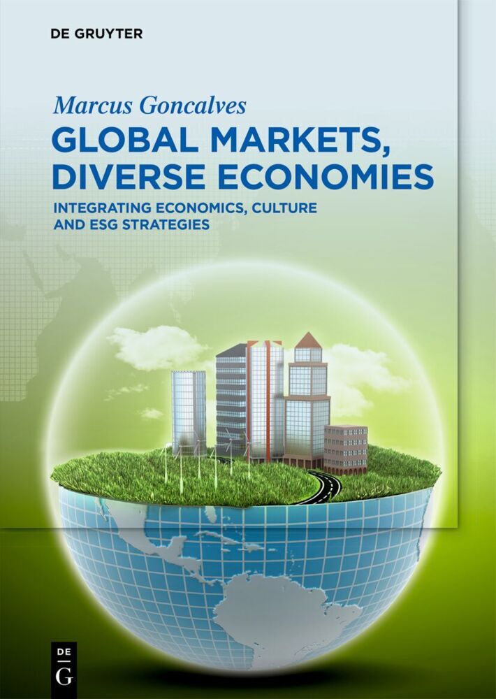 Cover: 9783111510040 | Global Markets, Diverse Economies | Marcus Goncalves | Buch | XVII