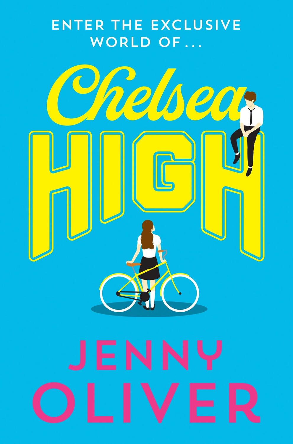Cover: 9781405295048 | Chelsea High | Jenny Oliver | Taschenbuch | Chelsea High Series | 2020