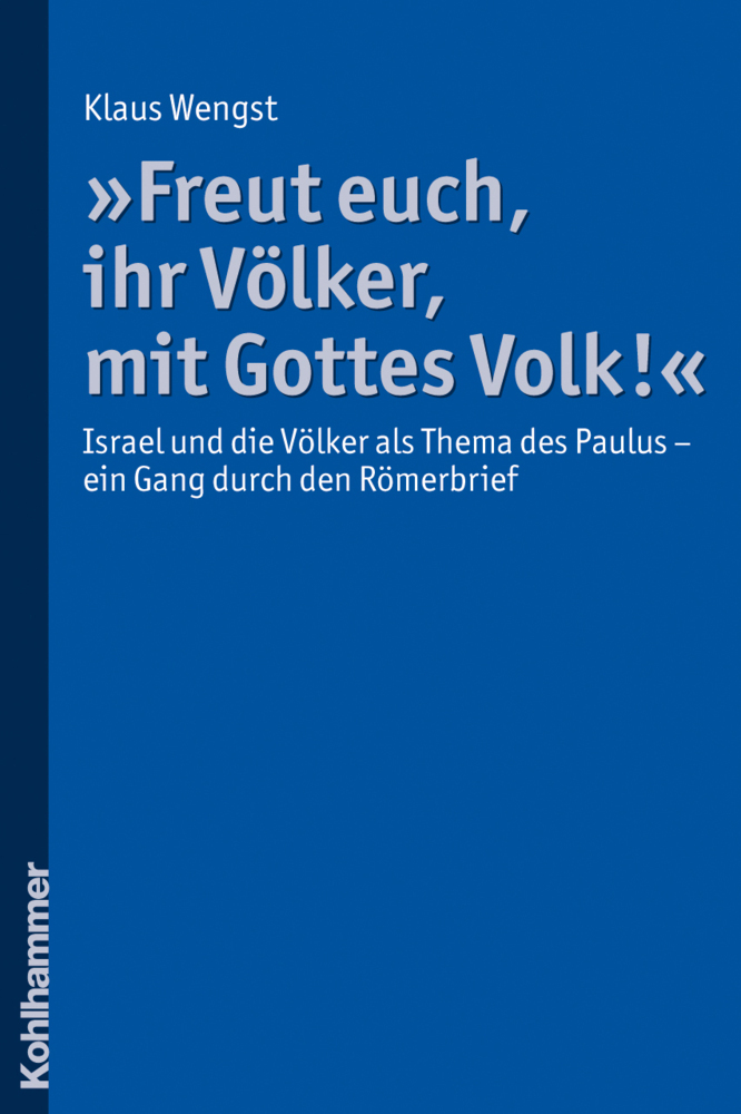 Cover: 9783170197046 | "Freut euch, ihr Völker, mit Gottes Volk!" | Klaus Wengst | Buch