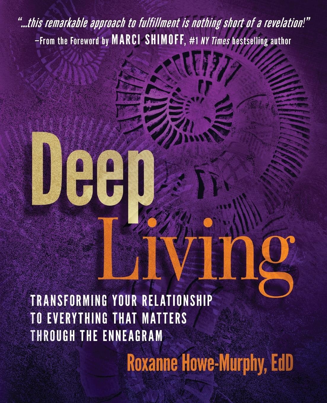 Cover: 9780979384714 | Deep Living | Roxanne Howe-Murphy | Taschenbuch | Paperback | Englisch
