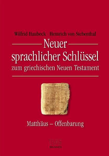 Cover: 9783765593932 | Neuer sprachlicher Schlüssel zum griechischen Neuen Testament | Buch