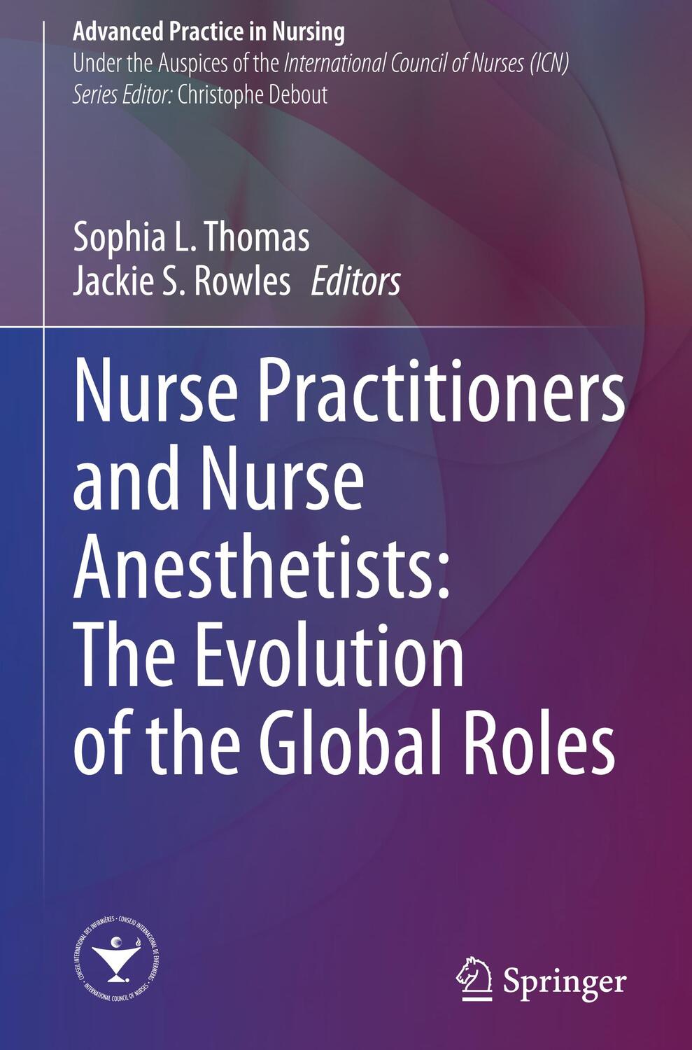 Cover: 9783031207617 | Nurse Practitioners and Nurse Anesthetists: The Evolution of the...