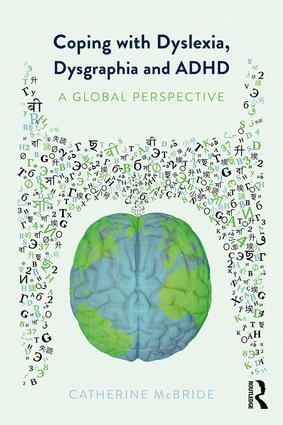 Cover: 9781138069671 | Coping with Dyslexia, Dysgraphia and ADHD | A Global Perspective