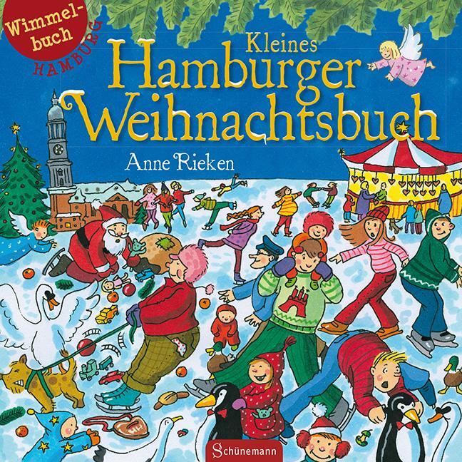 Cover: 9783944552033 | Kleines Hamburger Weihnachtsbuch | Wimmelbuch Hamburg | Anne Rieken