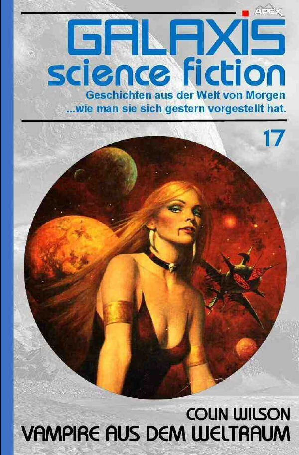 Cover: 9783748530800 | GALAXIS SCIENCE FICTION, Band 17: VAMPIRE AUS DEM WELTRAUM | Wilson
