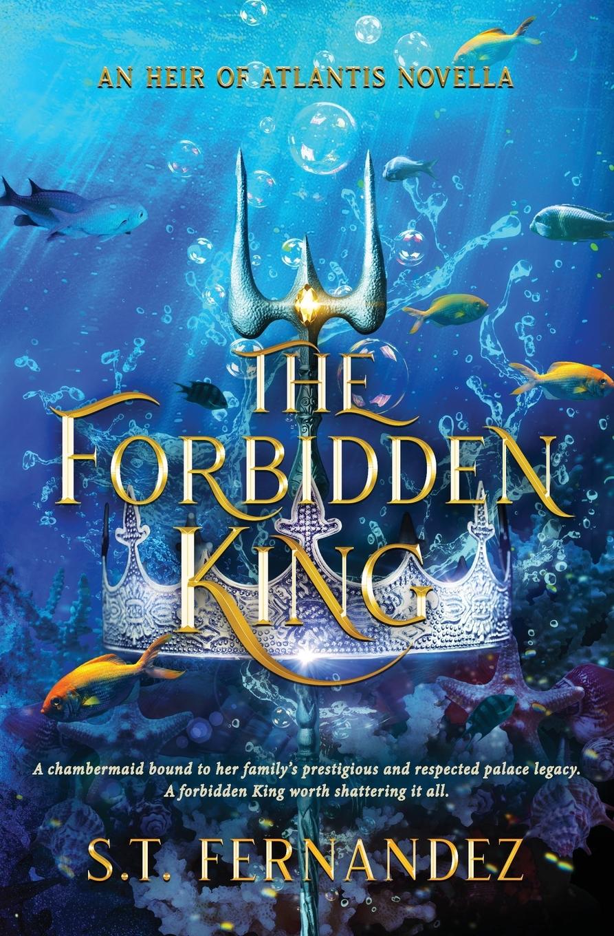 Cover: 9798988639770 | The Forbidden King | S. T. Fernandez | Taschenbuch | Englisch | 2024