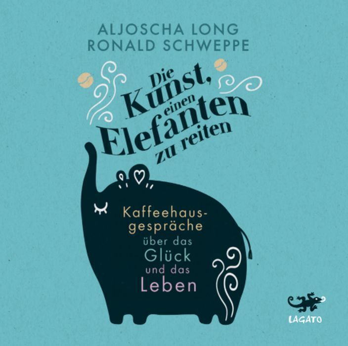 Cover: 9783955679378 | Die Kunst, einen Elefanten zu reiten, Audio-CD | Aljoscha Long (u. a.)