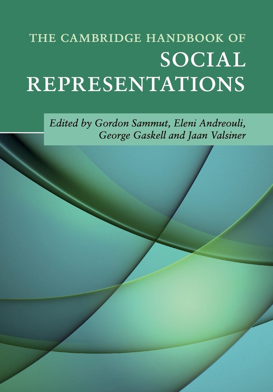 Cover: 9781316635681 | The Cambridge Handbook of Social Representations | Gordon Sammut