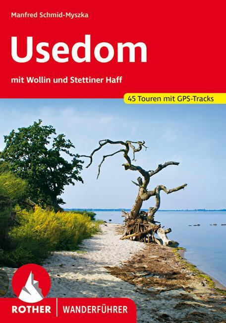 Cover: 9783763344581 | Usedom | mit Wollin und Stettiner Haff. 45 Touren. Mit GPS-Tracks