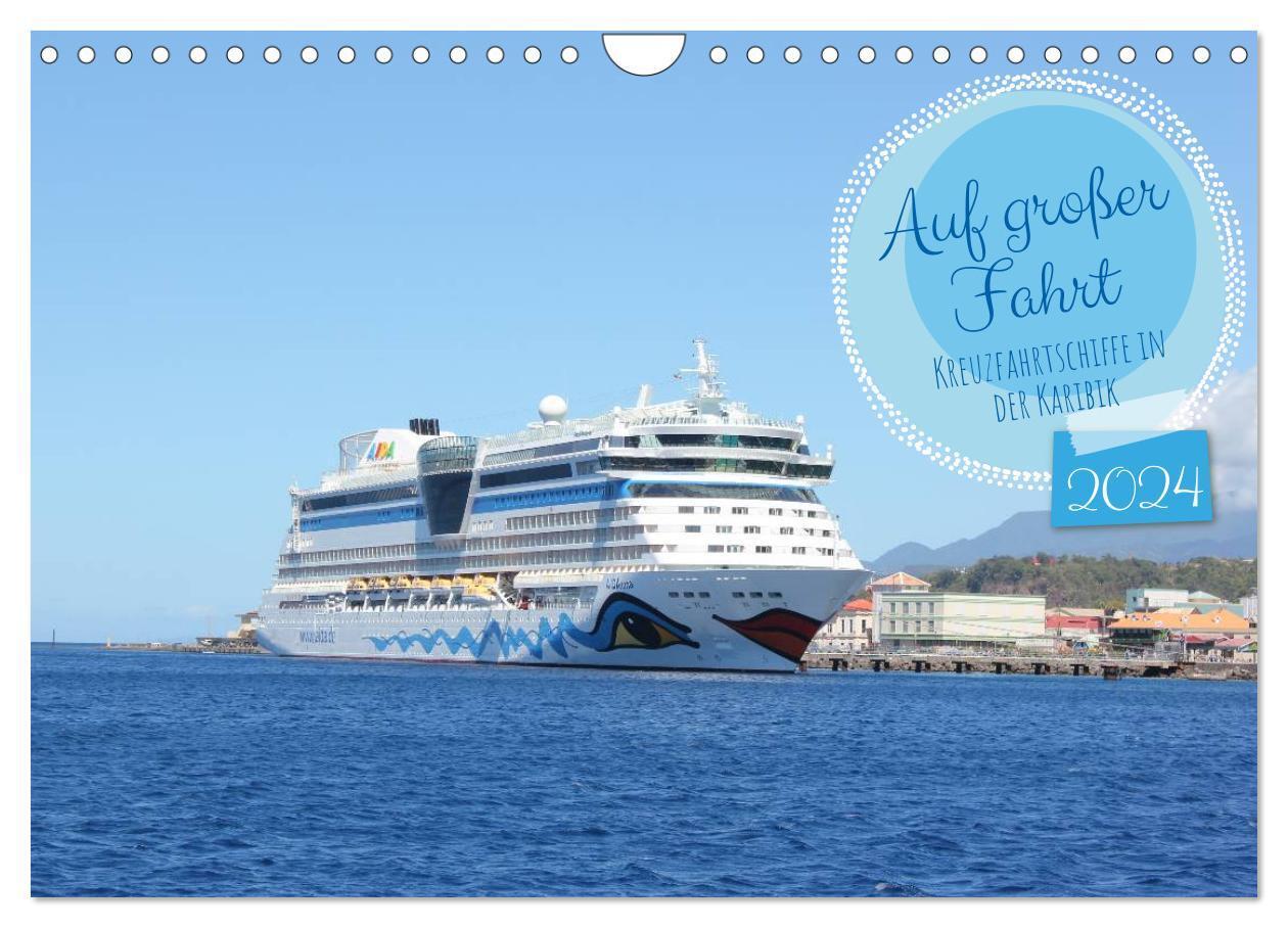 Cover: 9783675911659 | Auf großer Fahrt - Kreuzfahrtschiffe in der Karibik (Wandkalender...