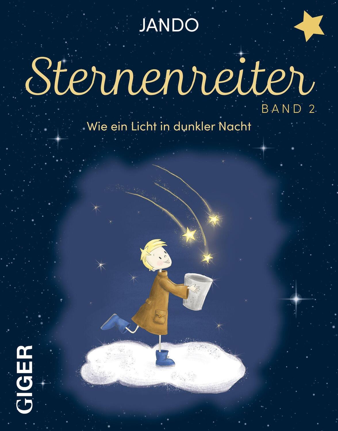Cover: 9783039330584 | Sternenreiter - Wie ein Licht in dunkler Nacht (Band 2) | Jando | Buch