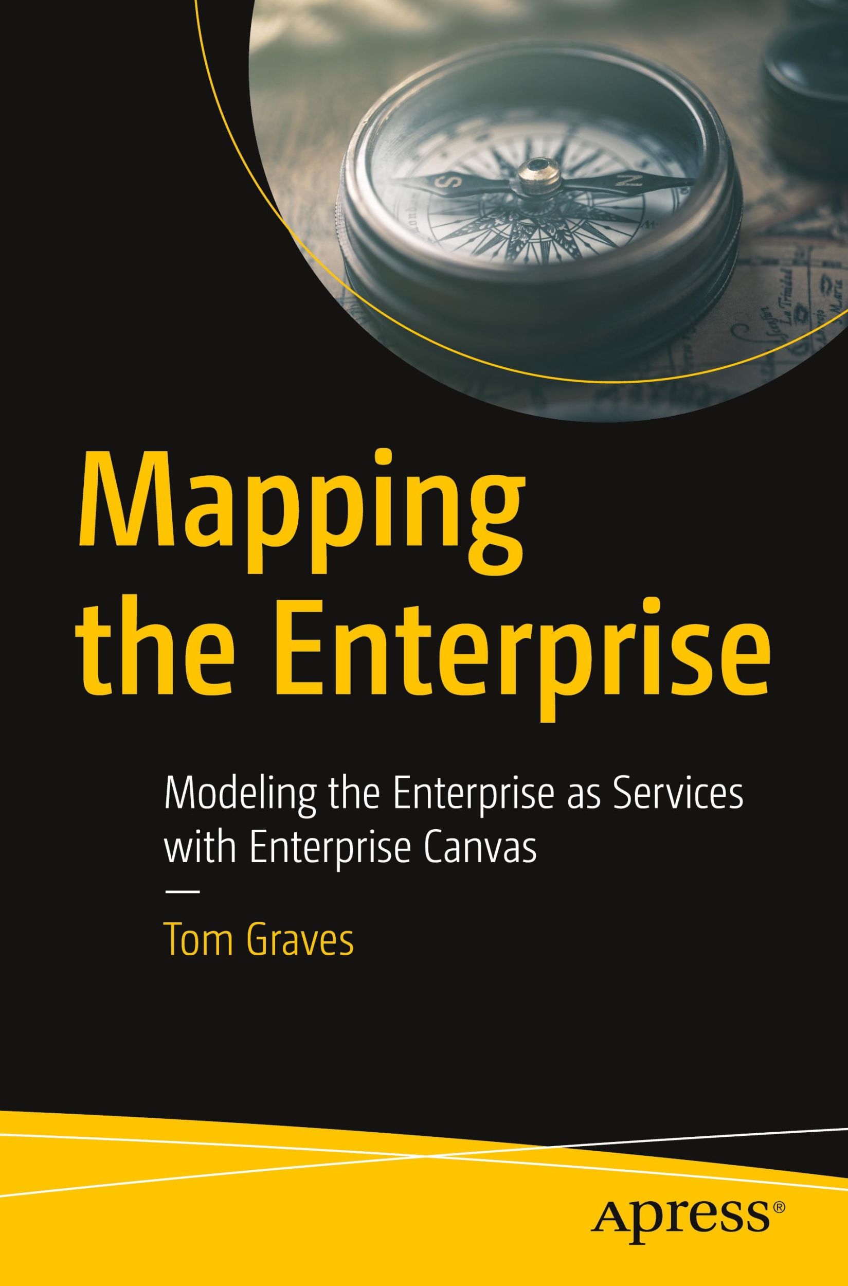 Cover: 9781484298350 | Mapping the Enterprise | Tom Graves | Taschenbuch | xvii | Englisch