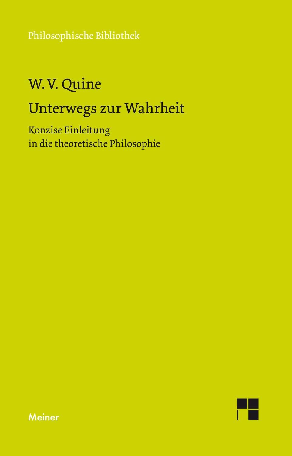 Cover: 9783787337088 | Unterwegs zur Wahrheit | Willard van Orman Quine | Taschenbuch | 2020