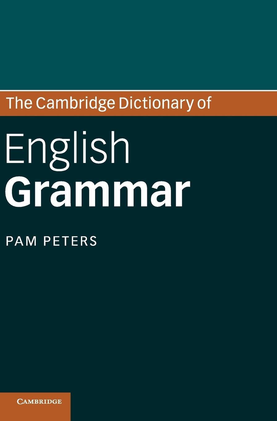 Cover: 9780521863193 | The Cambridge Dictionary of English Grammar | Pam Peters | Buch | 2015