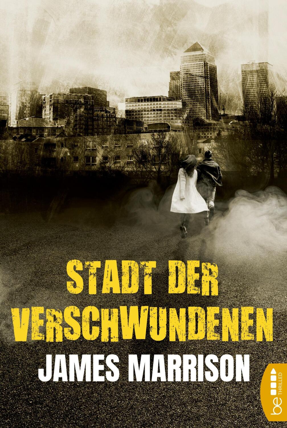 Cover: 9783741300417 | Stadt der Verschwundenen | James Marrison | Taschenbuch | Paperback